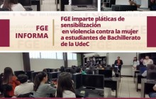 FGE da pláticas de sensibilización contra violencia a la mujer a bachilleres de UdC